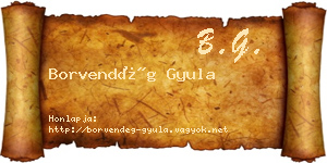 Borvendég Gyula névjegykártya